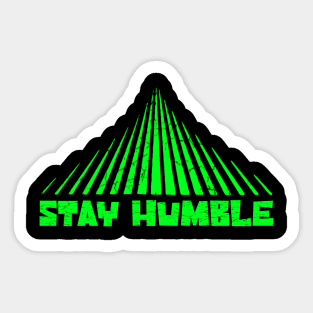 Graphic aurora stay humble Sticker